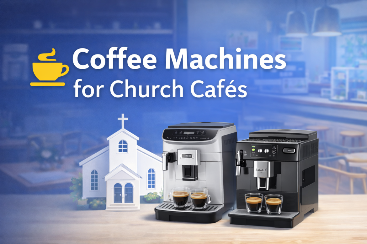Bright and welcoming church café interior featuring fully automatic coffee machines designed for church use